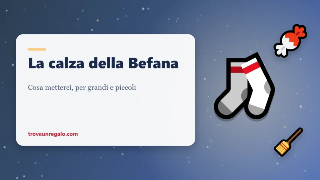 La calza della Befana: calza, caramelle e scopa