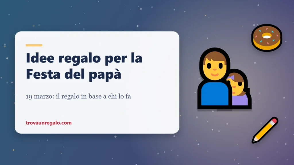 Idee regalo per la Festa del papà: papà e figlia, zeppola e matita