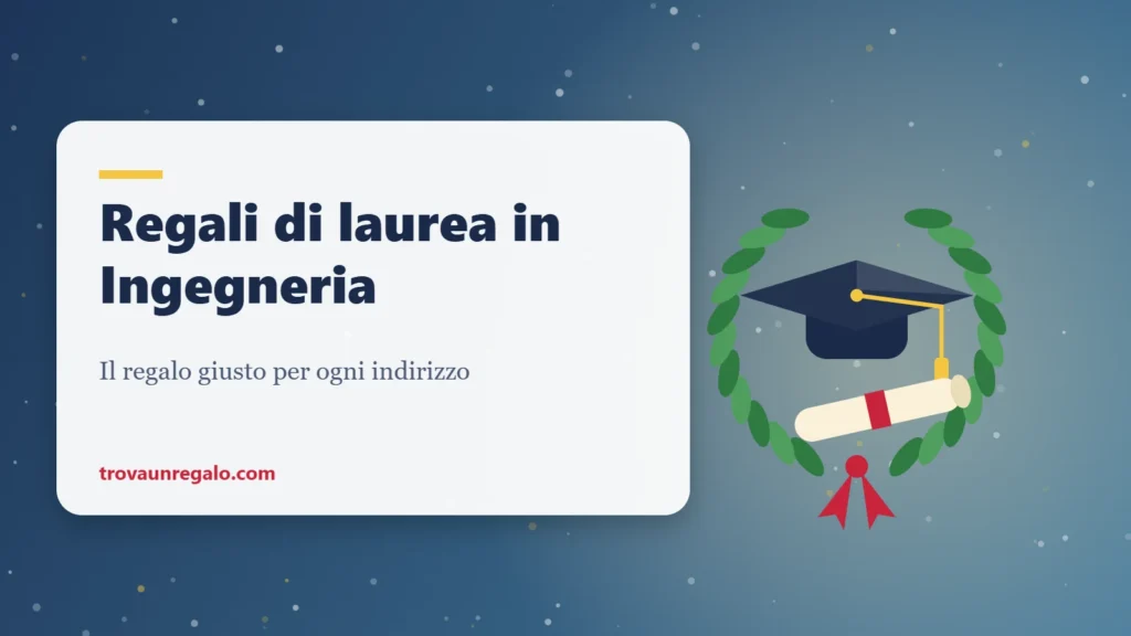 Regali di laurea in Ingegneria: tocco, corona d’alloro e pergamena