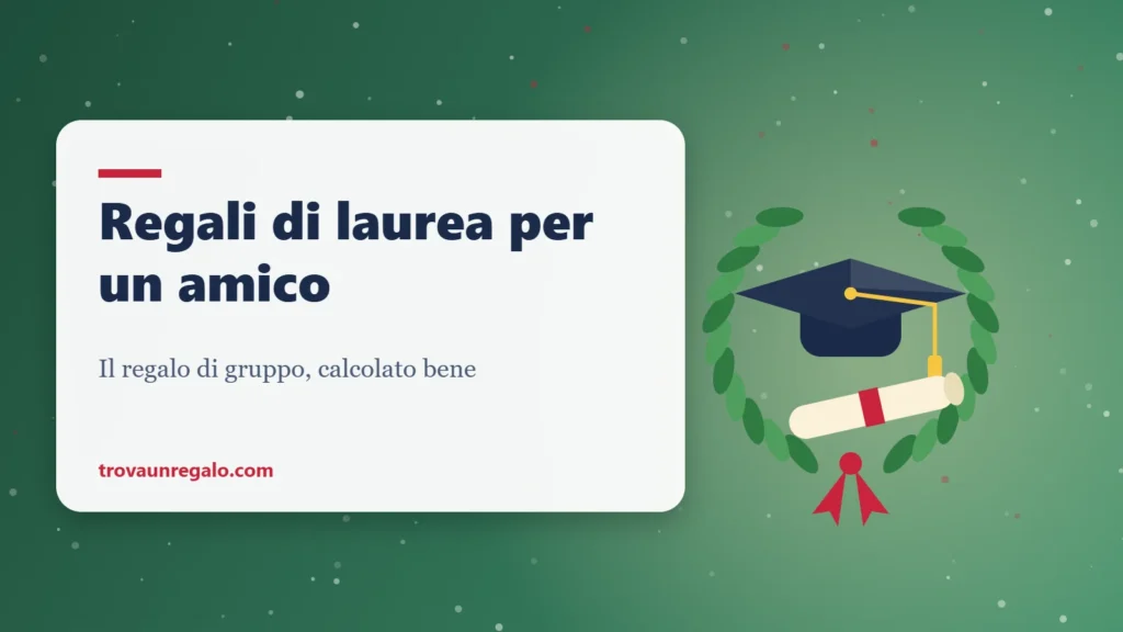 Regali di laurea per un amico: tocco, corona d’alloro e pergamena