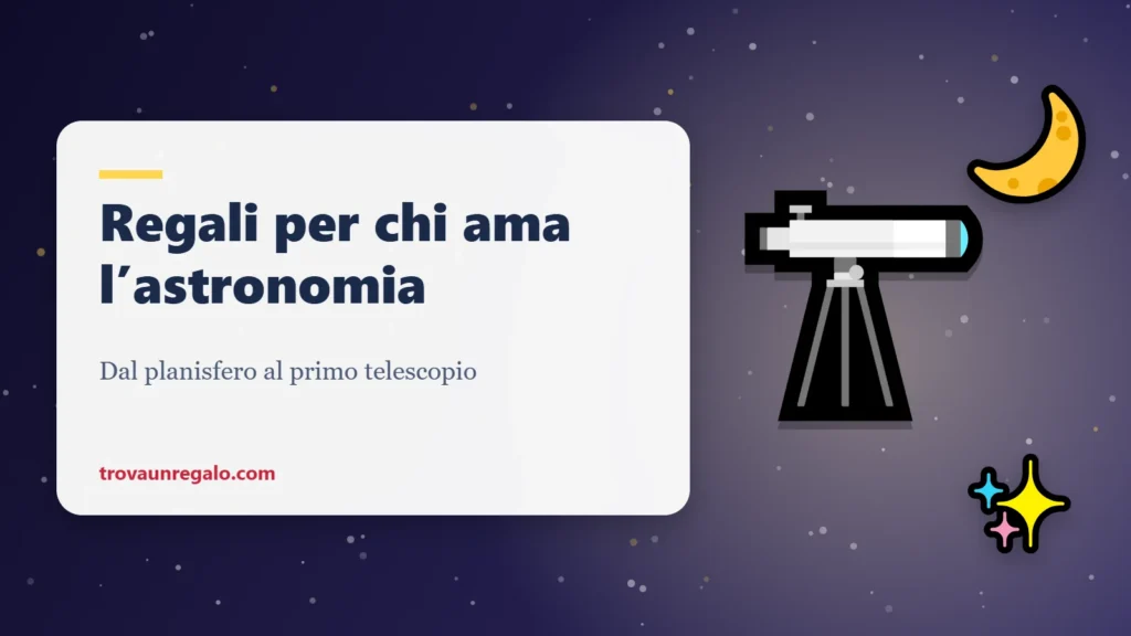 Regali per appassionati di astronomia: telescopio, luna e stelle