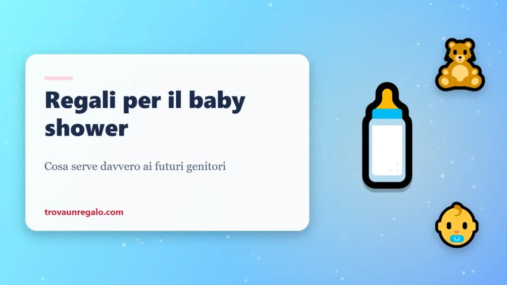 Regali per il baby shower: biberon, orsetto e neonato
