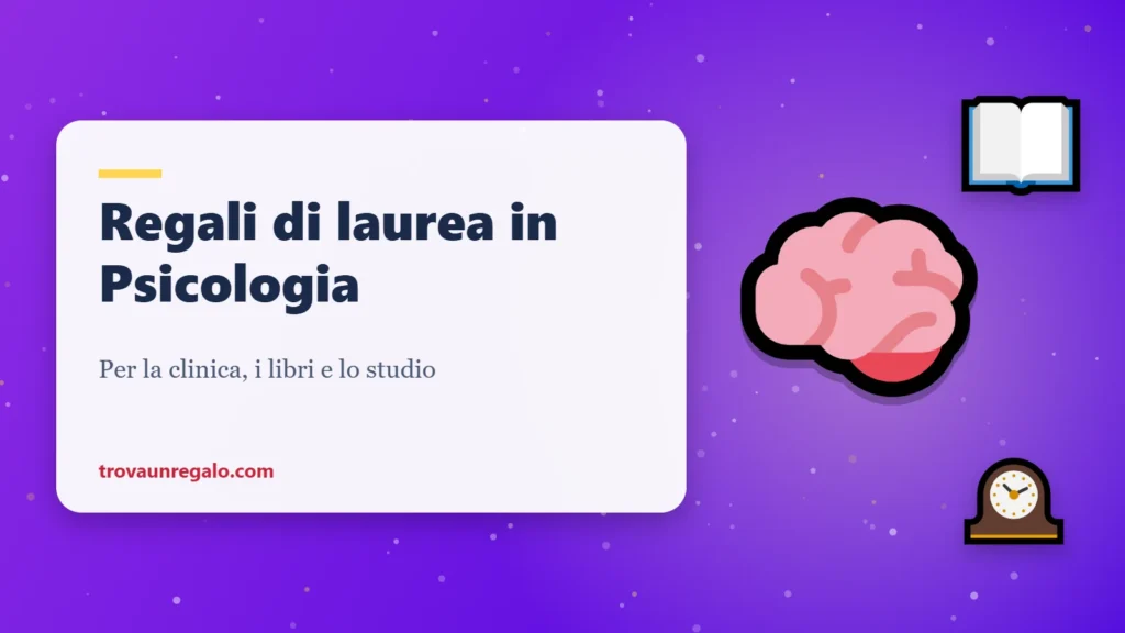 Regali di laurea in Psicologia: mente, libro e orologio