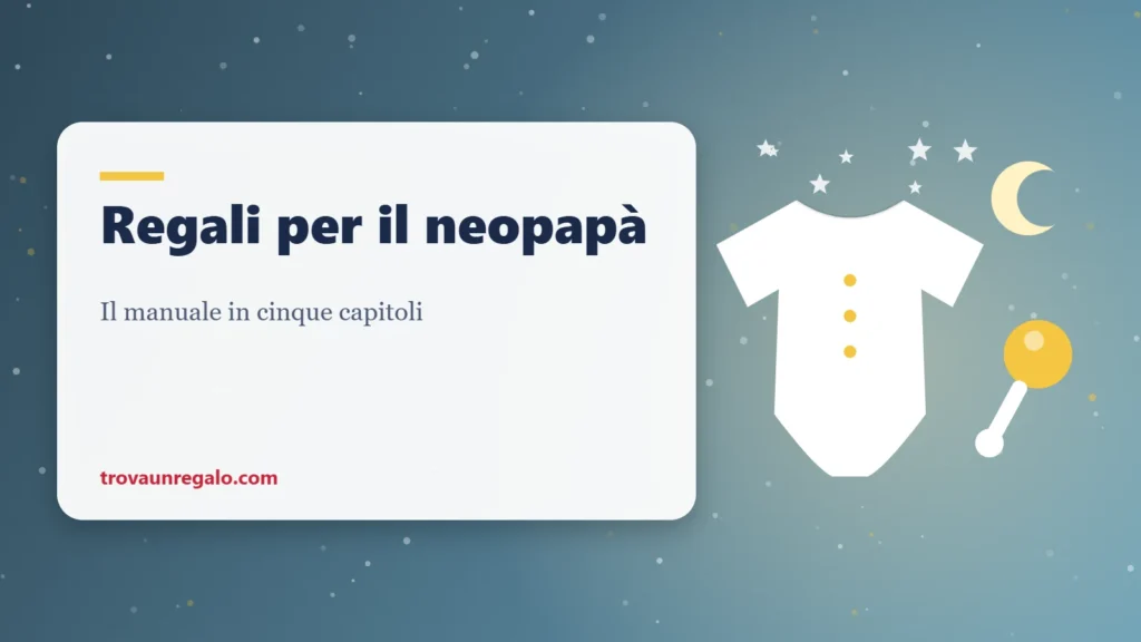 Regali per il neopapà: body, sonaglio e luna