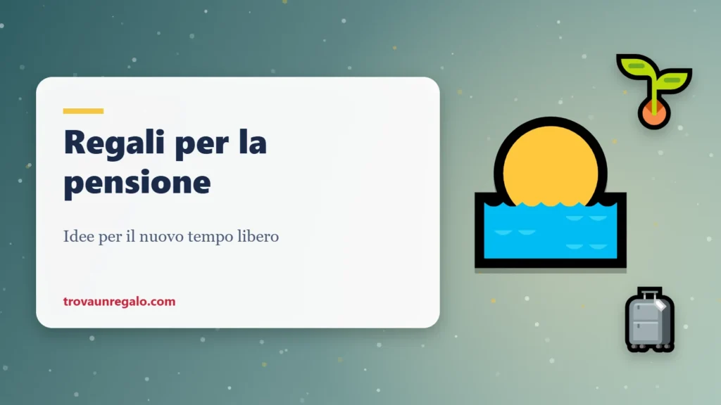 Regali per la pensione: alba, piantina e valigia
