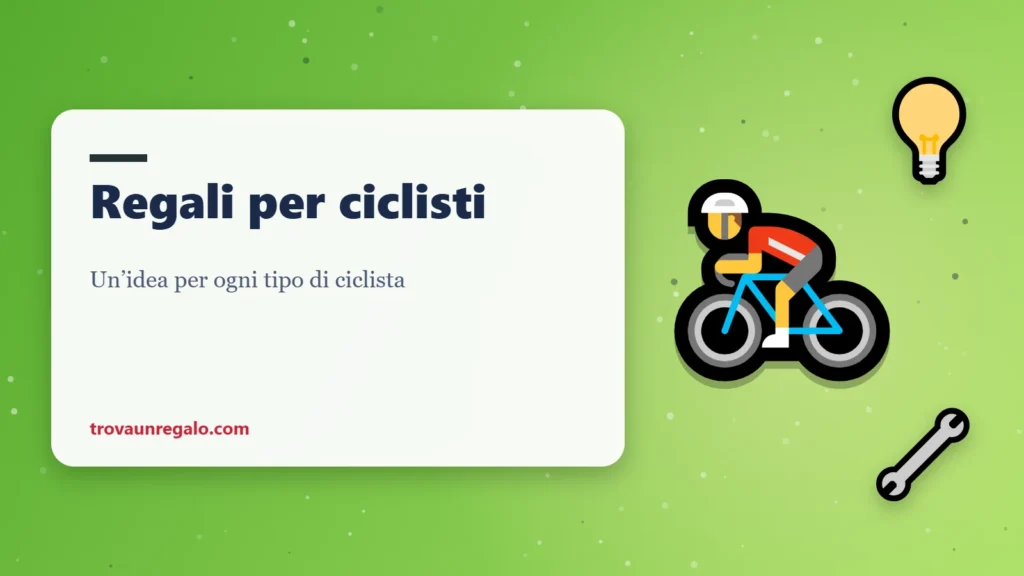 Regali per ciclisti: ciclista, luce e chiave