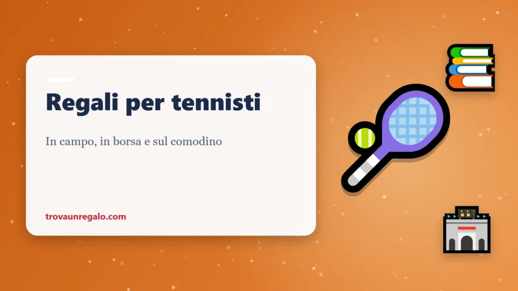 Regali per chi gioca a tennis